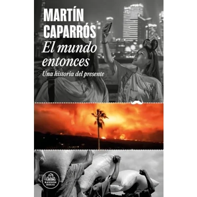 Abbildung von El mundo entonces: Una historia del presente (Random House)