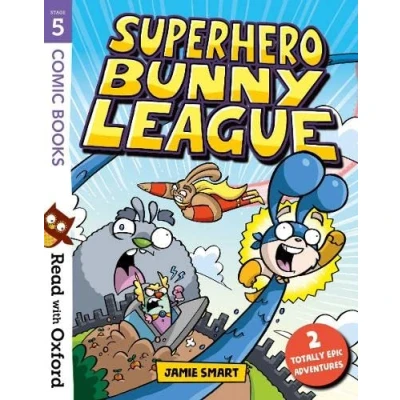 Abbildung von Read with Oxford: Stage 5: Comic Books: Superhero Bunny League