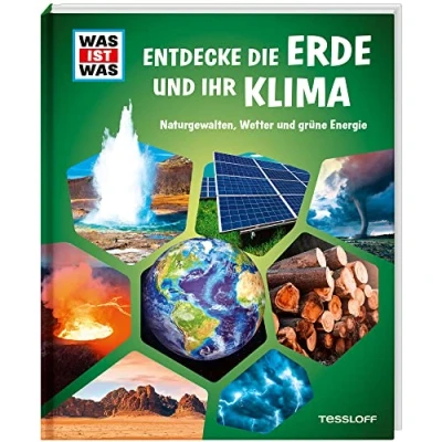 Abbildung von WAS IST Entdecke die Erde und ihr Klima / Sachbuch mit allen wichtigen Informationen über Erde, das den Klimawandel Für Kinder ab ... grüne Energie (WAS Edition)