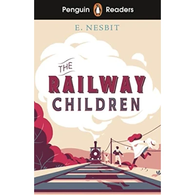Abbildung von Penguin Readers Level 1: The Railway Children (ELT Graded Reader): Abridged Edition