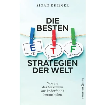 Abbildung von Die besten ETF Strategien der Welt: Wie Sie das Maximum aus Indexfonds herausholen