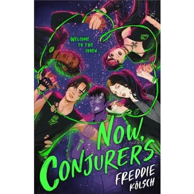 Abbildung von Now, Conjurers: A heart breaking, LGBTQ dark romance for young adults, with star crossed lovers perfect fans of V.E.Schwab and 90s cult classic The Craft.