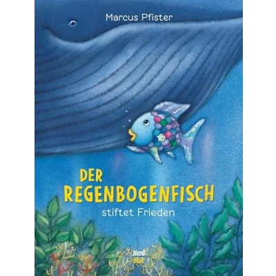 Abbildung von Der Regenbogenfisch stiftet Frieden: (Kleine Bilderbuchausgabe)