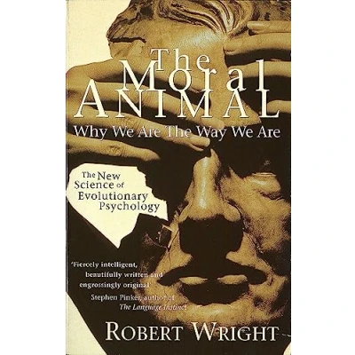 Abbildung von The Moral Animal: Why We Are Way