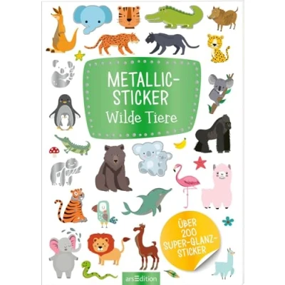 Abbildung von Metallic Sticker Wilde Tiere: Über 200 Super Glanz Stickerheft mit Folienstickern
