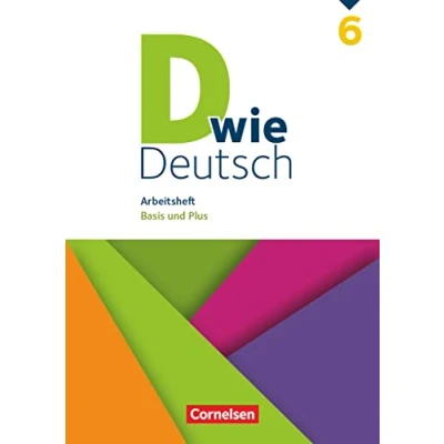 Abbildung von D wie Deutsch Arbeitshefte Basis und Plus 6. Schuljahr: Arbeitsheft mit Lösungen