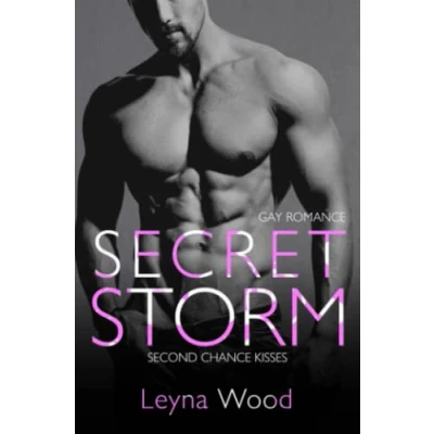 Abbildung von Secret STORM (Gay Romance): Second chance kisses (Blackwood Trilogie, Band 3)