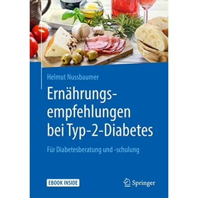 Abbildung von Ernährungsempfehlungen bei Typ 2 Diabetes: Für Diabetesberatung und schulung