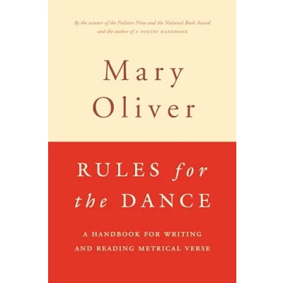 Abbildung von Rules for the Dance: A Handbook Writing and Reading Metrical Verse