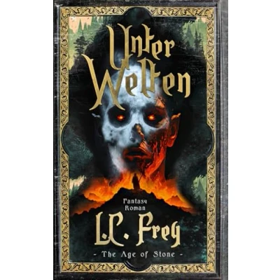 Abbildung von Unter Welten: Ein episches High Fantasy Abenteuer (The Age of Stone)