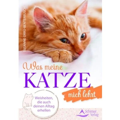 Abbildung von Was meine Katze mich lehrt: Weisheiten, die auch deinen Alltag erhellen