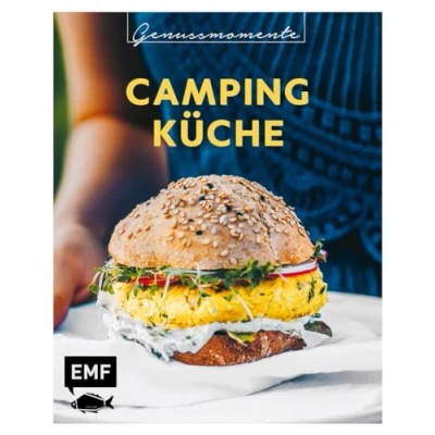 Abbildung von Genussmomente: Camping Küche: Schnelle und einfache Outdoor Rezepte mit wenig Zutaten: Hüttenkäse Müsli, One Pot Pasta, Chorizo Quesadillas mehr!