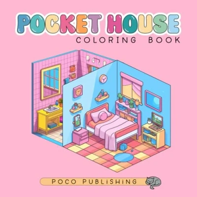 Abbildung von Pocket House Coloring Book: Cozy Miniature Home Interior Designs Pages for Kids, Teens, and Adults Featuring Tiny Adorable Rooms Relaxation Stress Relief