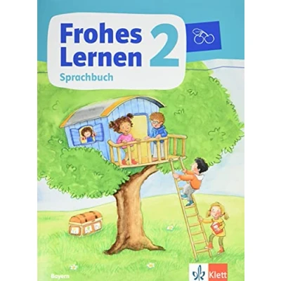 Abbildung von Frohes Lernen Sprachbuch 2. Ausgabe Bayern: Schulbuch Klasse 2 (Frohes Lernen. für Bayern ab 2021)