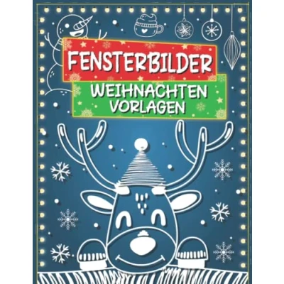 Abbildung von Fensterbilder Weihnachten Vorlagen: Vorlagen für Kreidemarker Fenster Bemalen &amp; Winter, Window Color Weihnachtena Erwachsene und Kinder