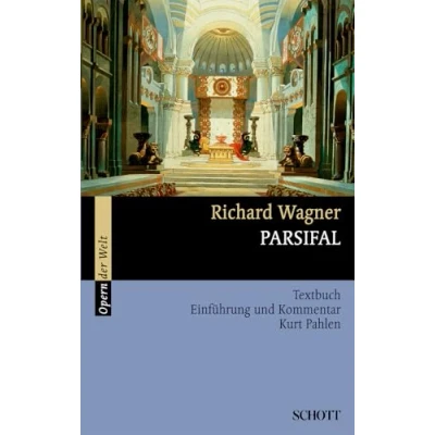Abbildung von Parsifal: Einführung und Kommentar. WWV 111. Textbuch/Libretto. (Opern der Welt)