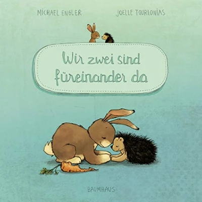 Abbildung von Wir zwei sind füreinander da (Pappbilderbuch): Band 4 (Wir gehören zusammen, 4)
