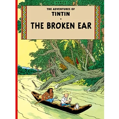 Abbildung von The Broken Ear: Official Classic Children’s Illustrated Mystery Adventure Series (The Adventures of Tintin)