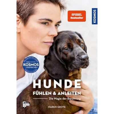 Abbildung von Hunde fühlen und anleiten: Die Magie der Berührung