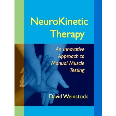 Abbildung von NeuroKinetic Therapy: An Innovative Approach to Manual Muscle Testing