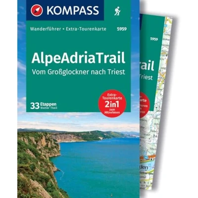 Abbildung von KOMPASS Wanderführer AlpeAdriaTrail, Vom Großglockner nach Triest, 33 Etappen mit Extra Tourenkarte: GPS Daten zum Download