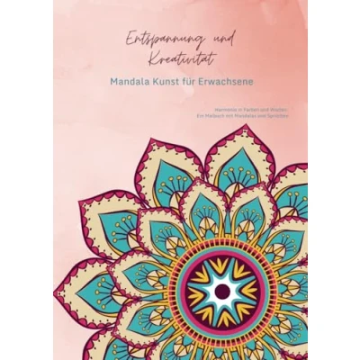 Abbildung von Entspannung und Kreativität Mandalas für Erwachsene: Inspiration Ein Malbuch Erwachsene mit Sprüchen