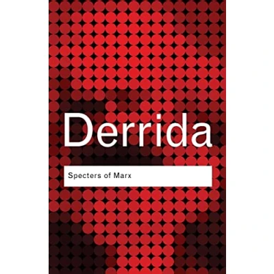 Abbildung von Specters of Marx: the State Debt, Work Mourning and New International