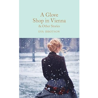 Abbildung von A Glove Shop in Vienna and Other Stories (Macmillan Collector&#039;s Library)