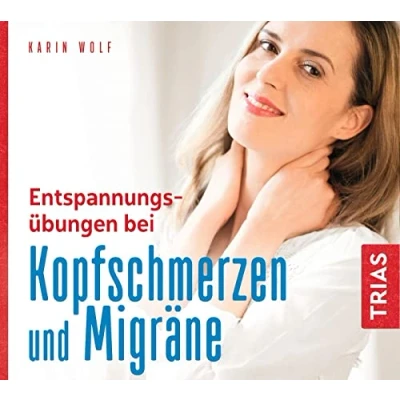 Abbildung von Entspannungsübungen bei Kopfschmerzen und Migräne (TRIAS Übungen)