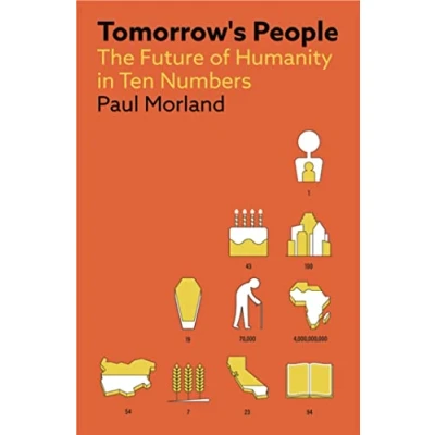 Abbildung von Tomorrow&#039;s People: The Future of Humanity in Ten Numbers