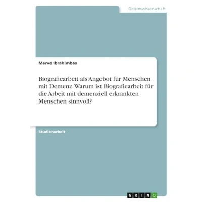 Abbildung von Biografiearbeit als Angebot für Menschen mit Demenz. Warum ist die Arbeit demenziell erkrankten sinnvoll?