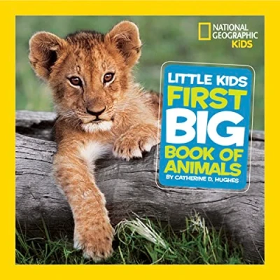 Abbildung von National Geographic Little Kids First Big Book of Animals (National Books)