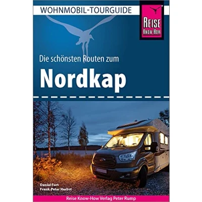 Abbildung von Reise Know How Wohnmobil Tourguide Nordkap Die schönsten Routen durch Norwegen, Schweden und Finnland
