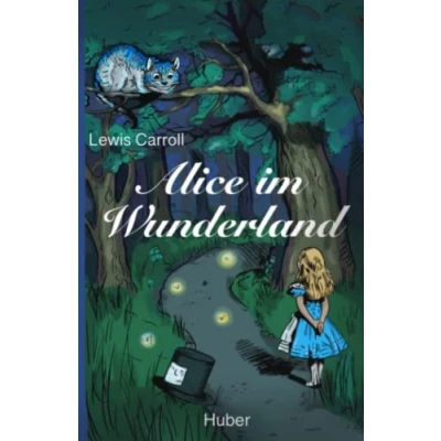 Abbildung von Alice im Wunderland: Mit 42 neuen Illustrationen und modernisierter Übersetzung