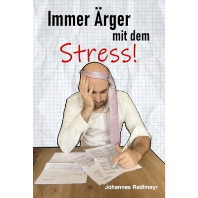Abbildung von Immer Ärger mit dem Stress!: Ein entspannteres Leben in 8 Schritten.
