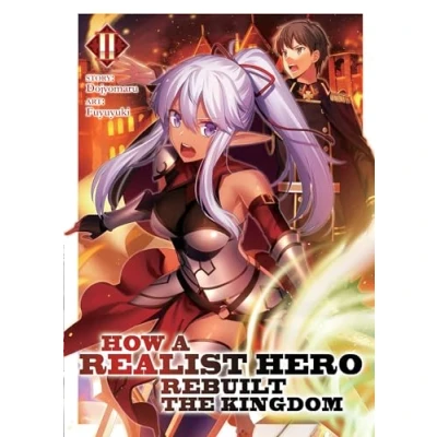 Abbildung von How a Realist Hero Rebuilt the Kingdom (Light Novel) Vol. 2
