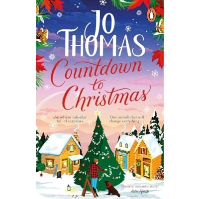 Abbildung von Countdown to Christmas: the most uplifting and feel good Christmas romance book of 2023 from bestselling author
