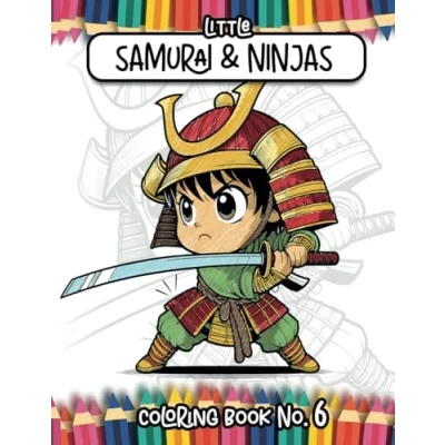 Abbildung von Little Samurai &amp; Ninjas: Coloring Book No6 (Little Books)