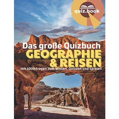 Abbildung von Das große Quizbuch Geographie und Reisen (quiz.book): mit 1000 Fragen zum Wissen, Quizzen Spielen (Teste Deine Allgemeinbildung, Der Quiz Show Trainer)