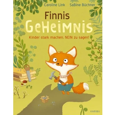 Abbildung von Finnis Geheimnis: Kinder stark machen, NEIN zu sagen!