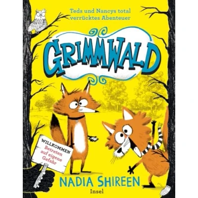 Abbildung von Grimmwald: Teds und Nancys total verrücktes Abenteuer Band 1: Kinderbuch ab 7 Jahre