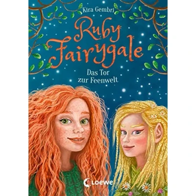 Abbildung von Ruby Fairygale (Band 4) Das Tor zur Feenwelt: Tauche ein in die Welt der Fabelwesen Fantasyreihe für Mädchen und Jungen ab 10 Jahren