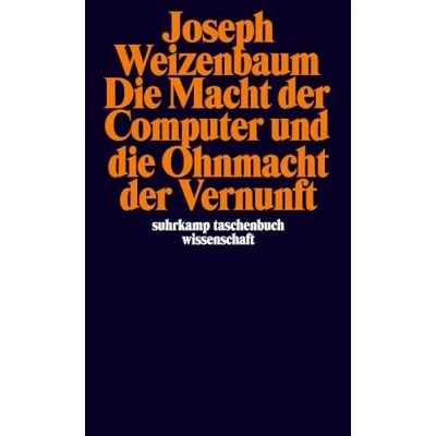Abbildung von die Macht der Computer und Ohnmacht Vernunft (suhrkamp taschenbuch wissenschaft)
