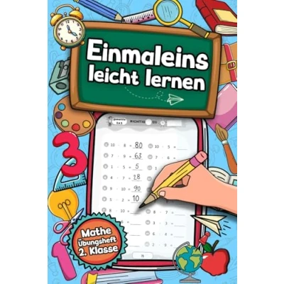 Abbildung von Einmaleins leicht lernen Mathe Übungsheft 2. Klasse: mit Spaß das kleine spielerisch I Mathematik gemacht dem 1x1 Förderheft