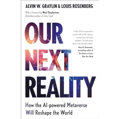 Abbildung von Our Next Reality: How the AI powered Metaverse Will Reshape World