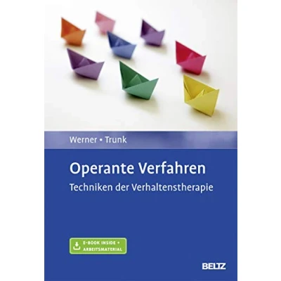 Abbildung von Operante Verfahren: Techniken der Verhaltenstherapie. Mit E Book inside und Arbeitsmaterial