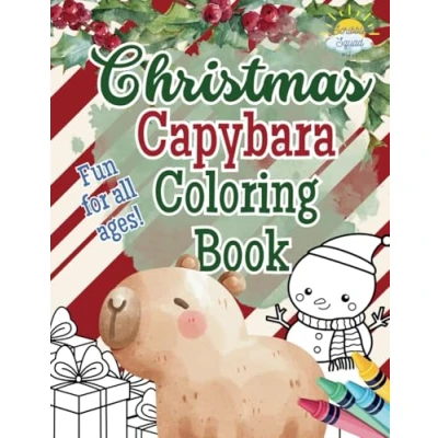 Abbildung von Christmas Capybara Coloring Book: Festive Capybaras in Winter Fun A Unique Holiday Gift for Kids and Animal Lovers
