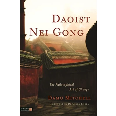 Abbildung von Daoist Nei Gong: The Philosophical Art of Change