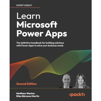 Abbildung von Learn Microsoft Power Apps: The definitive handbook for building solutions with Apps to solve your business needs