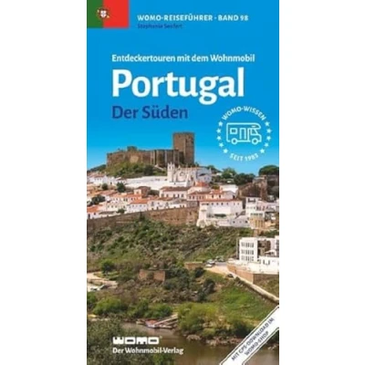 Abbildung von Entdeckertouren mit dem Wohnmobil Portugal: Der Süden (Womo Reihe, Band 98)